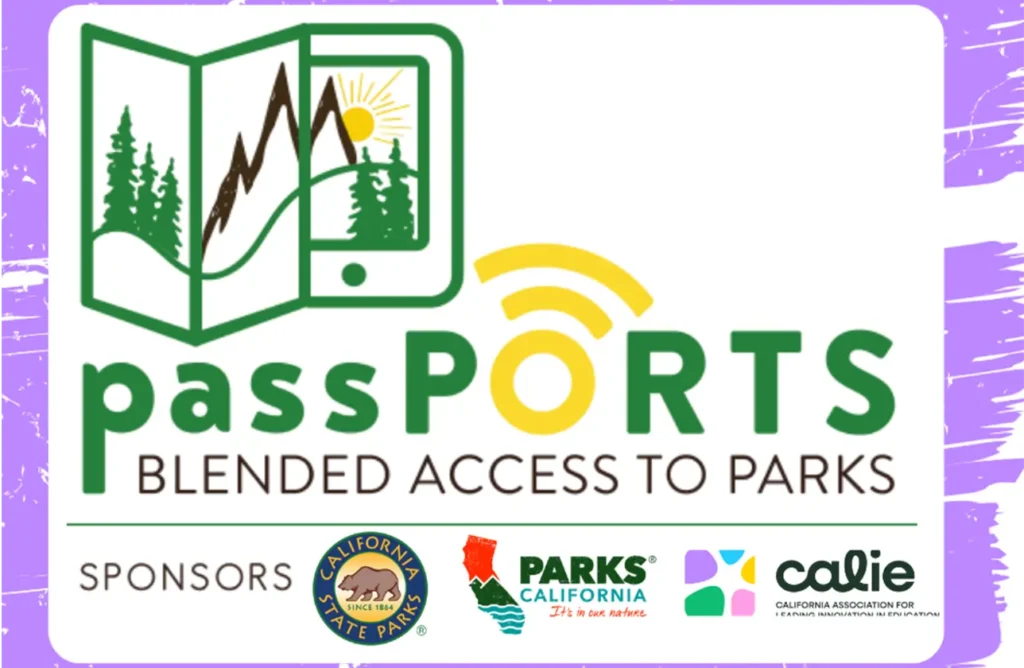 PassPORTS program logo featuring the tagline ‘Blended Access to Parks,’ sponsored by California State Parks, Parks California, and CALIE – California Association for Leading Innovation in Education. 